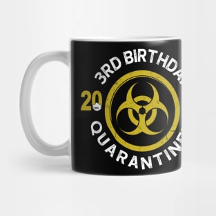 3Rd Birthday 2020 Quarantined Graduation Mug